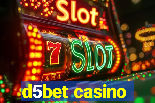 d5bet casino